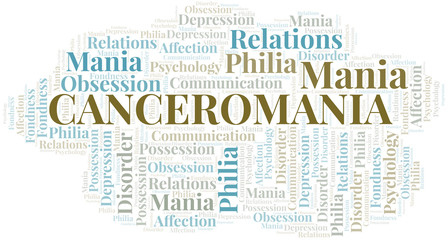 Obraz premium Canceromania word cloud. Type of mania, made with text only.