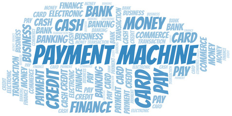 Fototapeta premium Payment Machine word cloud. Vector made with text only.