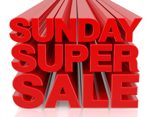 SUNDAY SUPER SALE word 3D rendering on white background