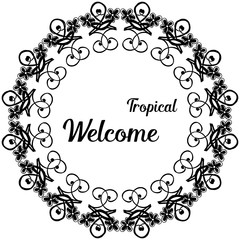 Various shape of card, writing welcome tropical with design flower. Vector