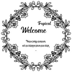 Vintage welcome tropical, drawing flower with design cute. Vector