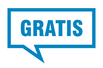 gratis sign. gratis square speech bubble. gratis