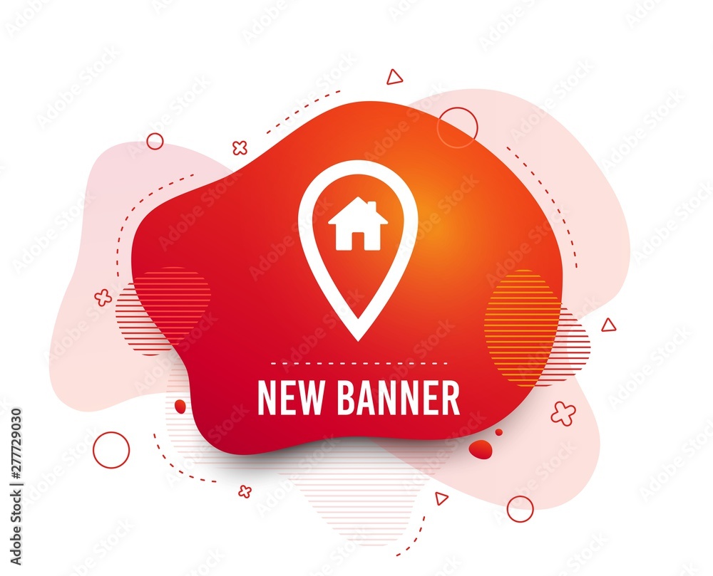 Poster fluid badge. map pointer house sign icon. home location marker symbol. abstract shape. gradient hous