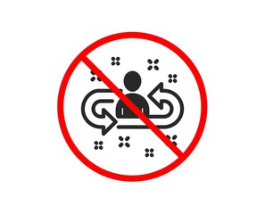 No or Stop. Recruitment icon. Business management sign. Employee or human resources symbol. Prohibited ban stop symbol. No recruitment icon. Vector