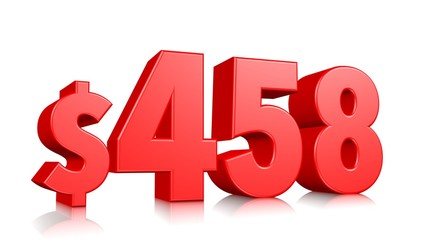 458$ Four hundred and fifty eight price symbol. red text number 3d render with dollar sign on white background