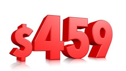 459$ Four hundred and fifty nine price symbol. red text number 3d render with dollar sign on white background
