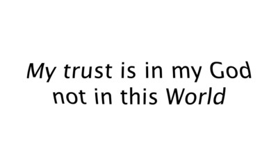 Christian faith, typography for print or use as poster, card, flyer or T shirt