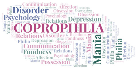 Coprophilia word cloud. Type of Philia.