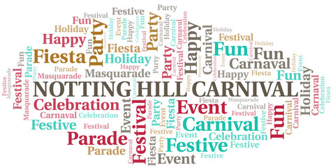 Notting Hill Carnival word cloud vector made with text only.
