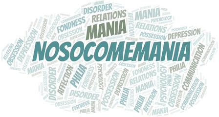 Nosocomemania word cloud. Type of mania, made with text only.