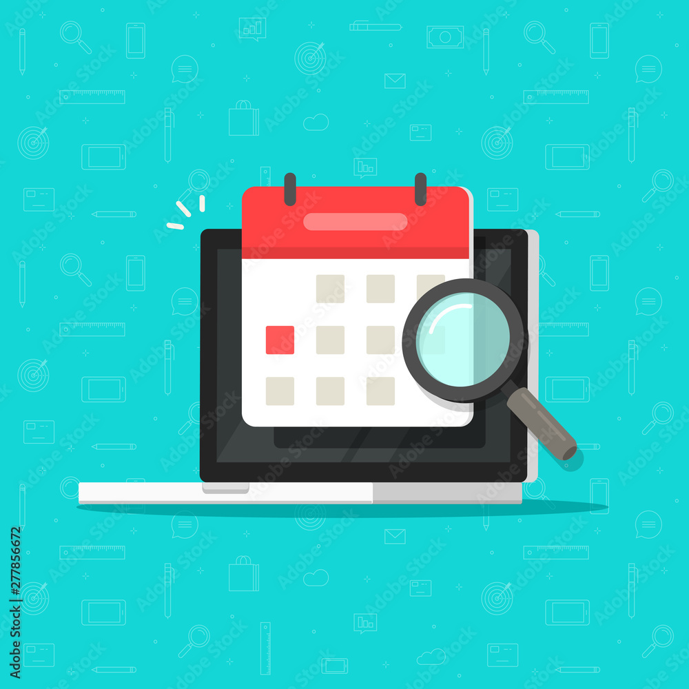 Poster calendar or agenda date find on laptop computer screen with magnifier glass vector icon, flat cartoo