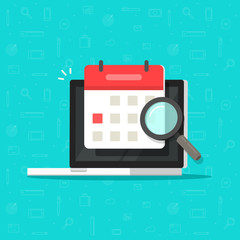 Calendar or agenda date find on laptop computer screen with magnifier glass vector icon, flat cartoon online organizer app on pc display with event date research or search image