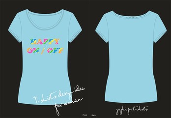 Vector T shirt of sweet cute lettering Happy on-off in bubble gum colors, fashion print for t shirt for girl and woman, colorful rainbow letters