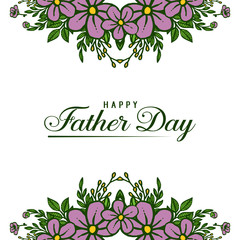 Greeting card for happy father day, purple flower, isolated on white backdrop. Vector