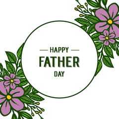 Card with purple flower, leaves, happy father day. Vector