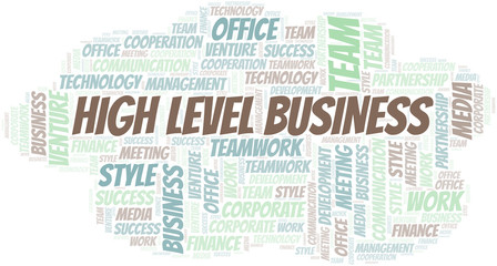 Fototapeta premium High Level Business word cloud. Collage made with text only.
