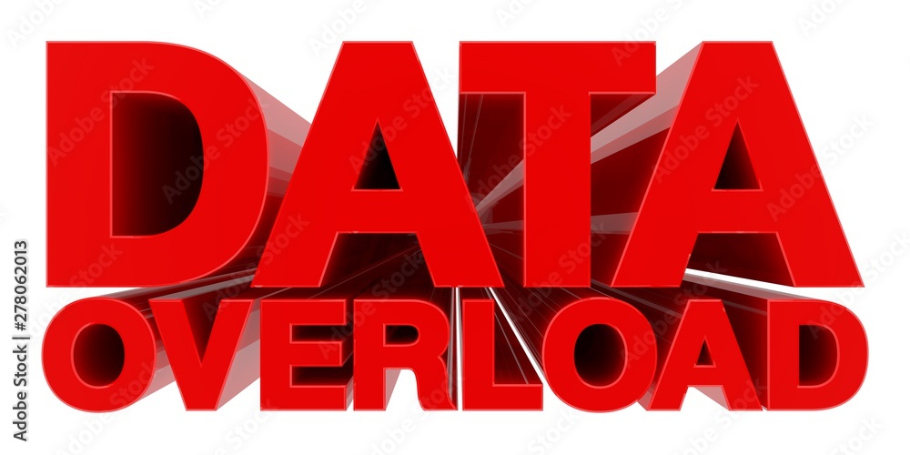 Fototapete DATA OVERLOAD word on white background 3d rendering