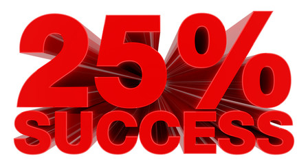 25 % SUCCESS word on white background 3d rendering