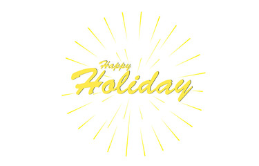 Yellow text happy holiday and spark isolated on white background for greeting and poster card. Vector texture
