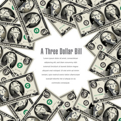 3 Dollar Bills frame this space for your text.  Washington and Jefferson from the 1 and 2 dollar bills 