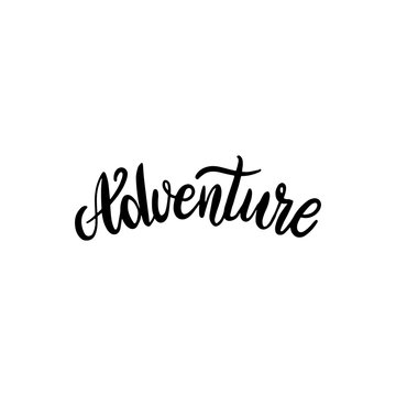Adventure lettering sign. Ink brush pen hand drawn phrase lettering design. Vector illustration isolated on a ink grunge background, typography for card, banner, poster, photo overlay t-shirt design.