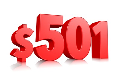 501$ Five hundred one price symbol. red text number 3d render with dollar sign on white background