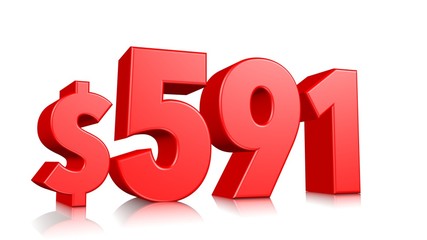 591$ Five hundred ninety one price symbol. red text number 3d render with dollar sign on white background