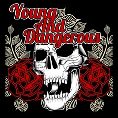 skull and rose young and dangerous .vector hand drawing,Shirt designs, biker, disk jockey, gentleman, barber and many others.isolated and easy to edit. Vector Illustration