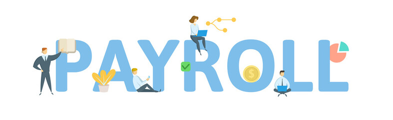 PAYROLL. Concept with people, letters and icons. Colored flat vector illustration. Isolated on white background.