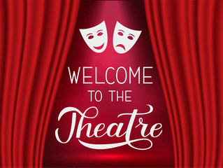 Welcome to the theatre calligraphy hand lettering. Realistic stage with red drapery curtain and spotlight. Easy to edit vector template for invitation, playbill, banner, poster, logo, flyer, sign.