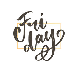 Hand lettering happy friday inscription isolated on white background. Vector illustration. Can be used for card design.