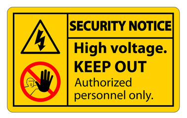 Security notice High Voltage Keep Out Sign Isolate On White Background,Vector Illustration EPS.10