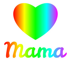 Mother's Day - Mama Heart Rainbow