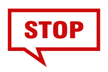 stop sign. stop square speech bubble. stop