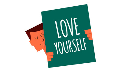 love yourself sign on a board vector illustration. Man holding a sign "love yourself". Business and Digital marketing concept for website and banners promotions.