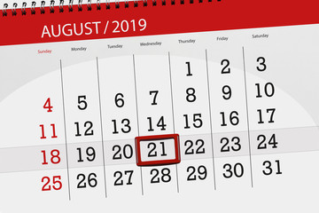 Calendar planner for the month, deadline day of the week 2019 august, 21, Wednesday.
