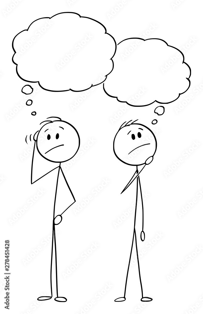 Poster vector cartoon stick figure drawing conceptual illustration of two men or businessmen thinking about
