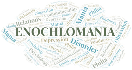 Enochlomania word cloud. Type of mania, made with text only.