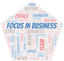 Fototapeta premium Focus In Business word cloud. Collage made with text only.