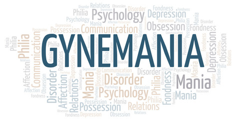 Fototapeta premium Gynemania word cloud. Type of mania, made with text only.