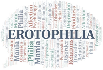 Erotophilia word cloud. Type of Philia.