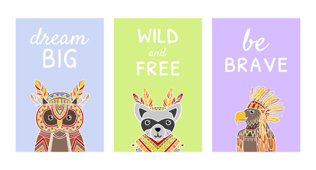 Collection of Cards with Inspirational Quotes and Cute Ethnic Patterned Animals, Dream Big, Wild and Free, Be Brave, Vector Illustration