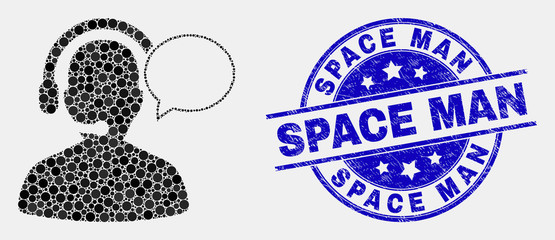 Pixelated operator message mosaic icon and Space Man seal stamp. Blue vector round distress seal with Space Man title. Vector combination in flat style.