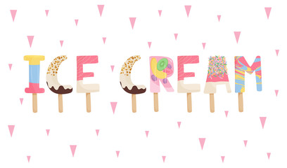 Banner lettering of ice cream with chocolate, fruit, nuts, kiwi, orange end triangle . Illustration in cartoon style on for menu, banner, flyer, poster.Vector
