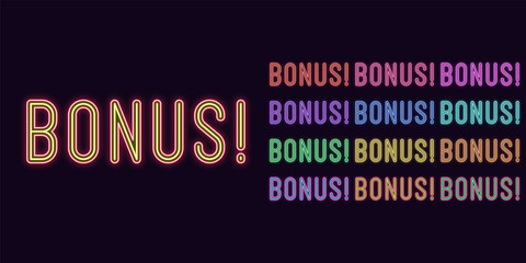 Neon text Bonus, expressive Title, glowing Phrase