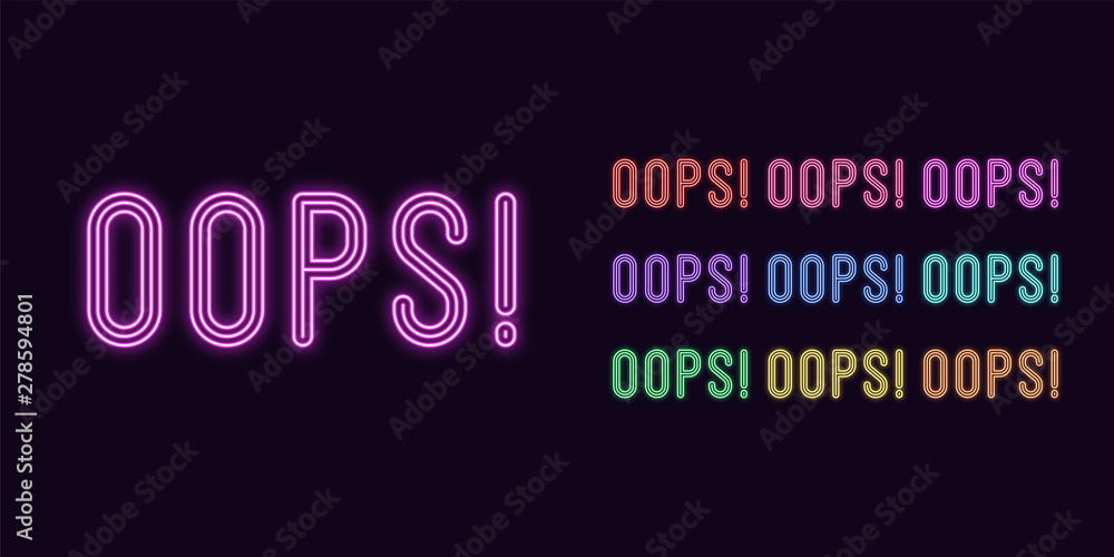 Poster neon text oops, expressive title. neon oops word