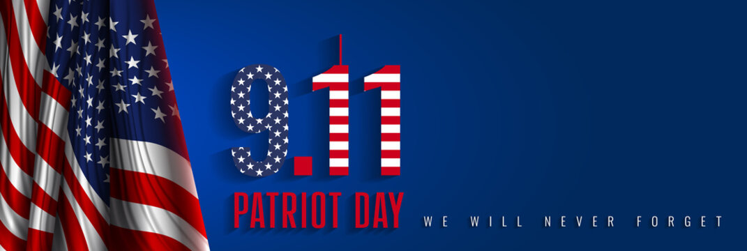 9/11 Patriot Day, September 11. "We Will Never Forget". National day of remembrance.