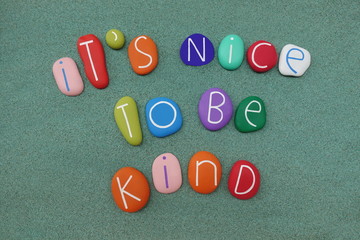 It's nice to be kind, wise world for a better life