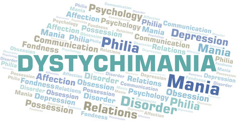 Dystychimania word cloud. Type of mania, made with text only.