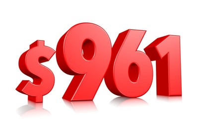 961$ Nine hundred and sixty one price symbol. red text number 3d render with dollar sign on white background